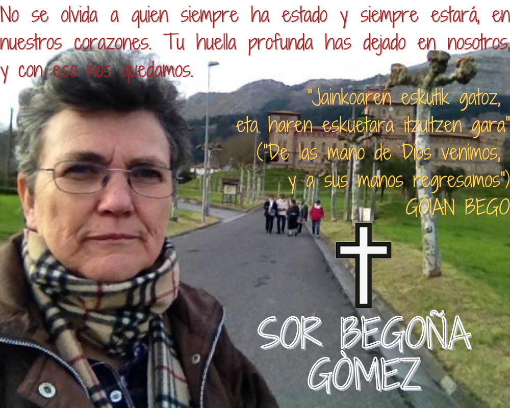 Sor Begoña Gómez « Hasta siempre» Descansa en Paz